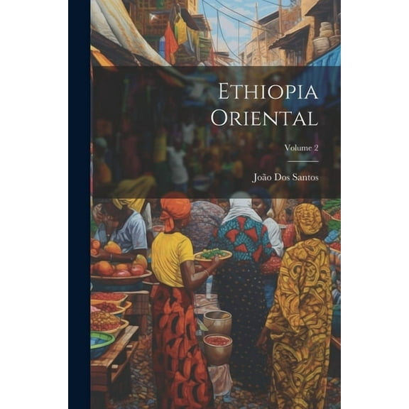 Ethiopia Oriental; Volume 2 (Paperback)