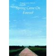 thumbnail image 1 of Pre-Owned Spring Came on Forever (Paperback) 0803259077 9780803259072, 1 of 1