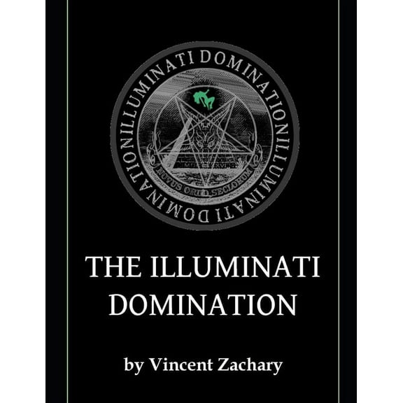 The Illuminati Domination (Paperback)