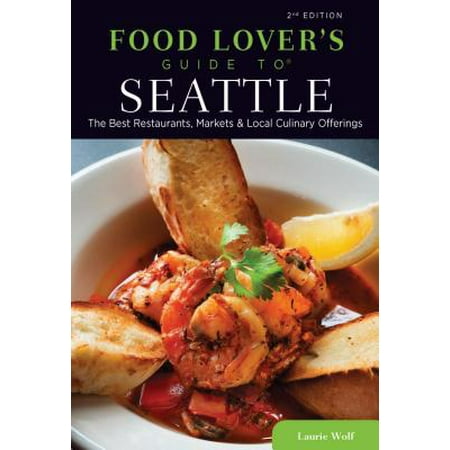 Food Lovers' Guide to® Seattle - eBook