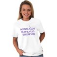 thumbnail image 5 of Mermaids Have All The Fun Cute Beach Women's Graphic T Shirt Tees Brisco Brands M, 5 of 5
