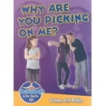 thumbnail image 1 of Pre-Owned Why Are You Picking on Me?: Dealing with Bullies (Hardcover) 0778747921 9780778747925, 1 of 1