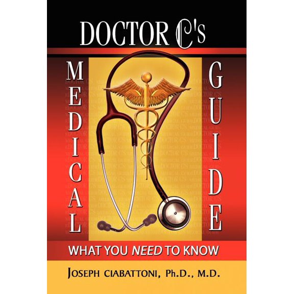Doctor C's Medical Guide, (Hardcover)