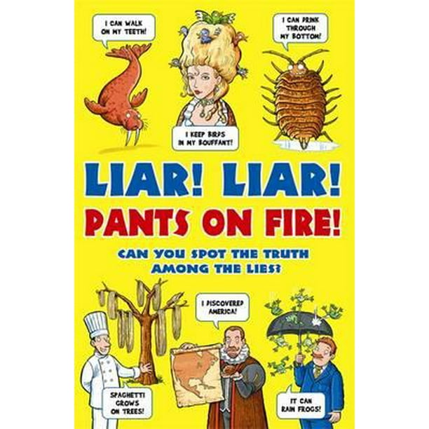 Liar Liar Pants On Fire Hardcover Walmart Com Walmart Com