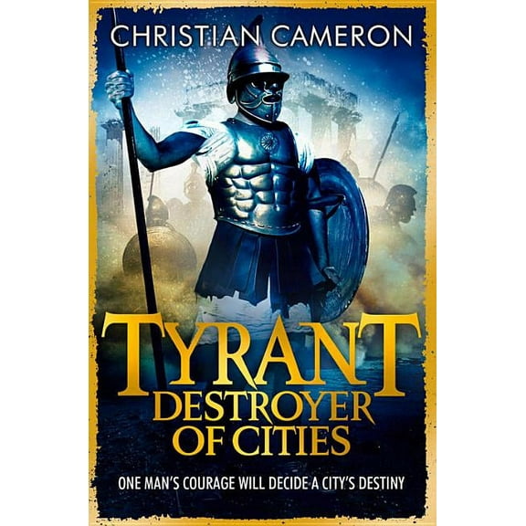 Tyrant Tyrant: Destroyer of Cities, (Paperback)