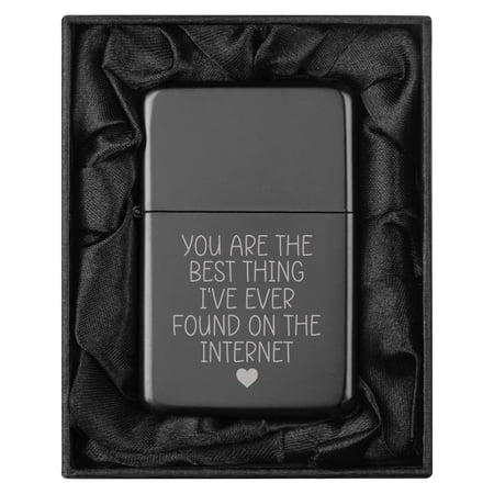 Lighter in Black Silk Lined Gift Box You are The Best Thing I Have Ever Found On The Internet Gift for Boyfriend Gift for Girlfriend Anniversary (Black)
