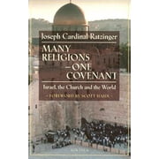 Many Religions-One Covenant : Israel, the Church, and the World