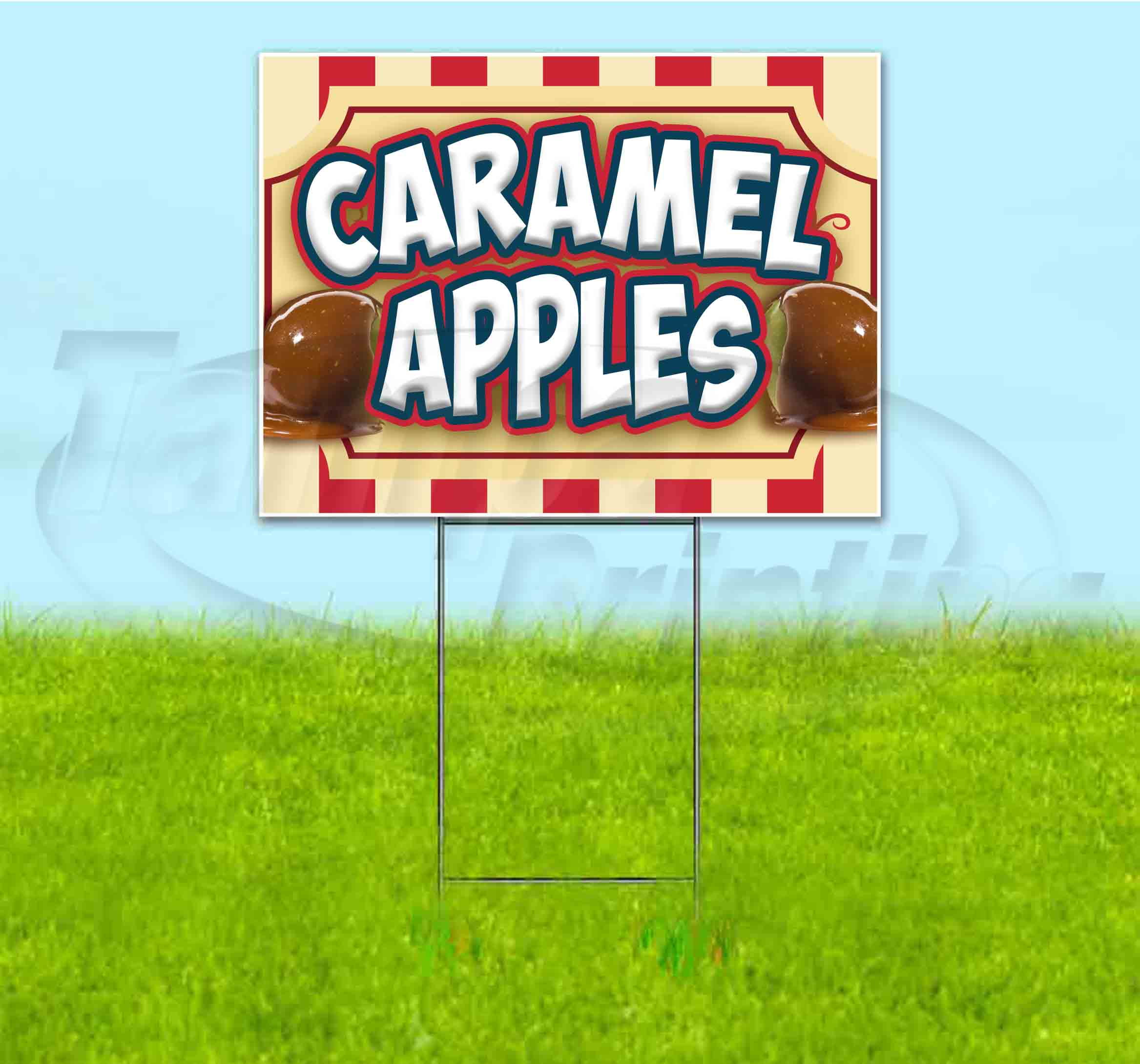 WE HAVE CARAMEL APPLES Coroplast SIGN  12x18  NEW 