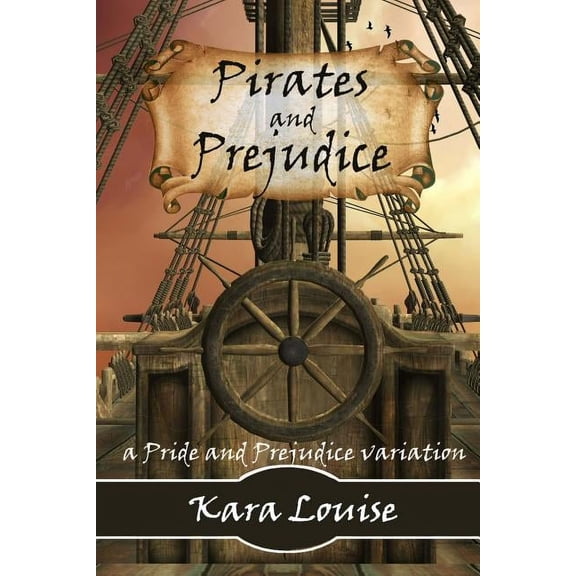 Pirates and Prejudice (Paperback)