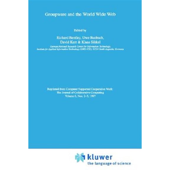 Pre-Owned Groupware and the World Wide Web (Hardcover)