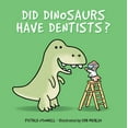 thumbnail image 2 of Did Dinosaurs Have Dentists?, (Hardcover), 2 of 2