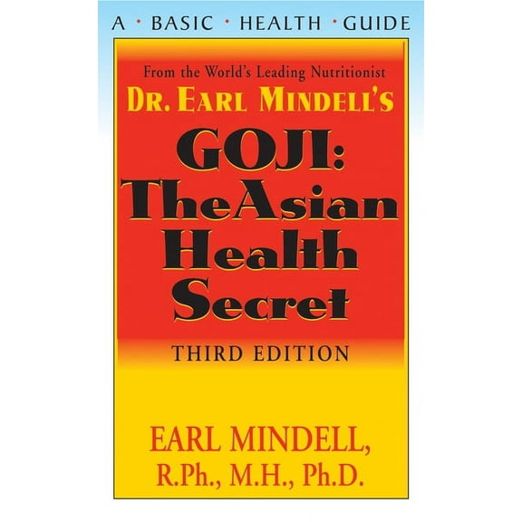 Goji: The Asian Health Secret, Third Edition, (Hardcover)