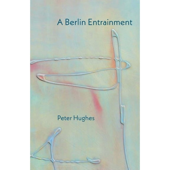 A Berlin Entrainment, (Paperback)