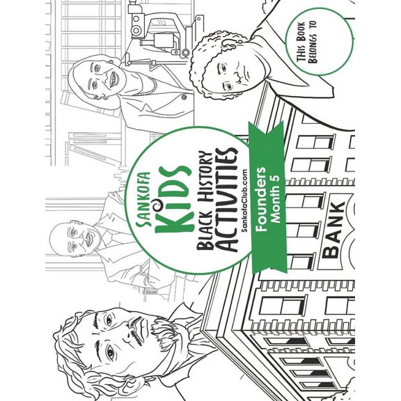 Sankofa Kids Black History Activities: Founders Month 5 (SC Monthly Green), (Paperback)