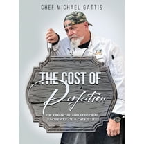 The Cost of Perfection, (Hardcover)