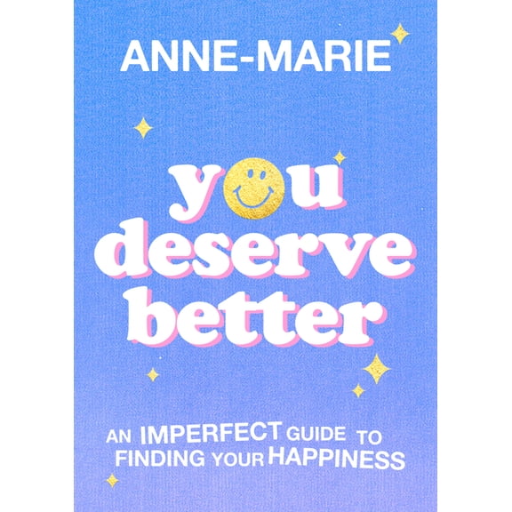 You Deserve Better, (Hardcover)