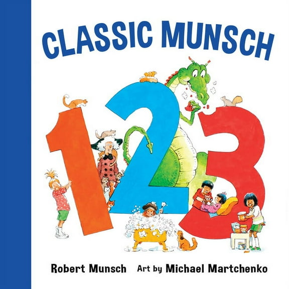 Classic Munsch Concepts Classic Munsch 123, (Board Book)