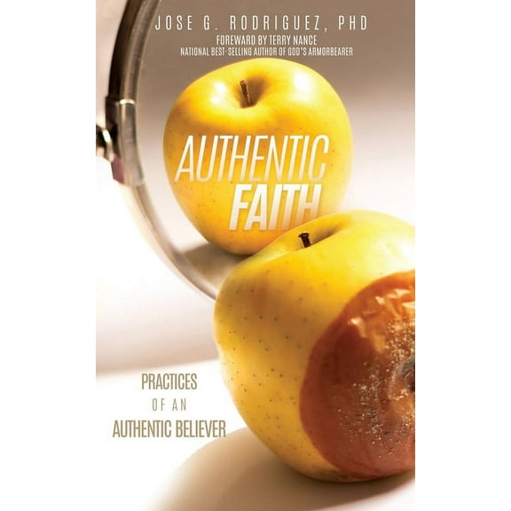 Authentic Faith, (Paperback)