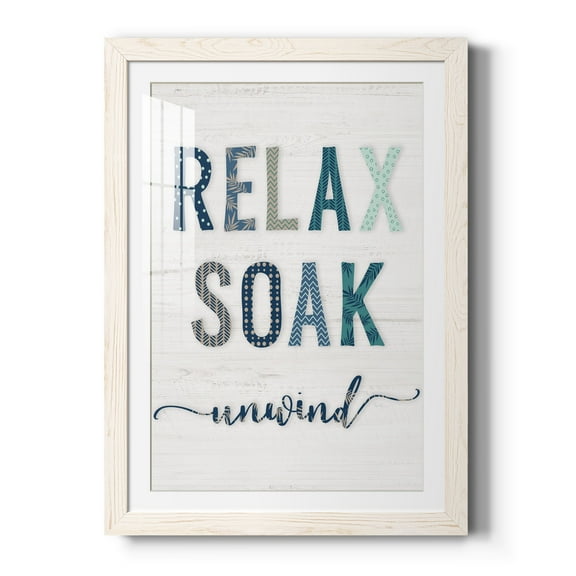 Relax Soak Unwind - Premium Framed Print - Distressed Barnwood Frame - Ready to Hang