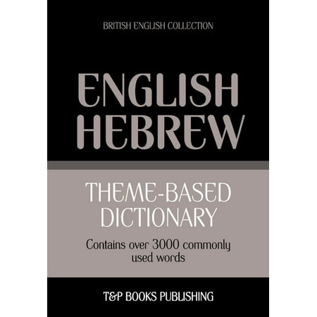 Theme-based dictionary British English-Hebrew - 3000 words -