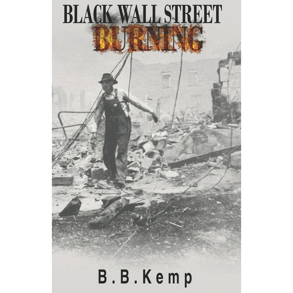Black Wall Street Burning, (Paperback)