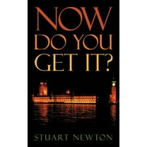 Now Do You Get It? (Paperback)