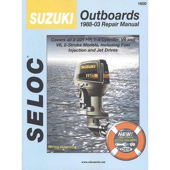 Seloc 1600; Repair Service Manual, Suzuki 2 Stroke Outboards, Ft88-Ft0