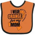 thumbnail image 3 of Inktastic I Wear Orange for My Mom Multiple Sclerosis Awareness Boys or Girls Baby Bib, 3 of 4