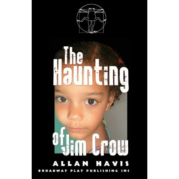 The Haunting of Jim Crow (Paperback)