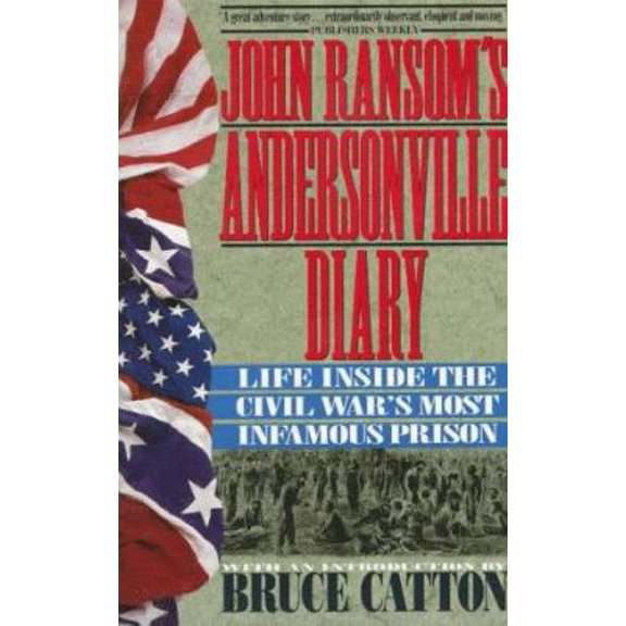 Pre-Owned John Ransom's Andersonville Diary/Life Inside the Civil War's Most Infamous Prison Paperback