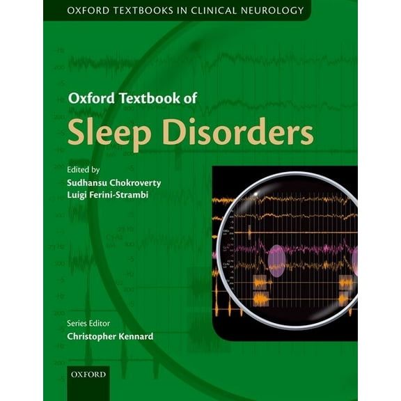 Oxford Textbooks in Clinical Neurology Oxford Textbook of Sleep Disorders, (Hardcover)