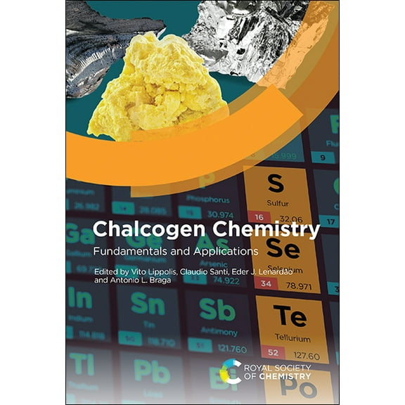 Chalcogen Chemistry: Fundamentals and Applications, (Hardcover)