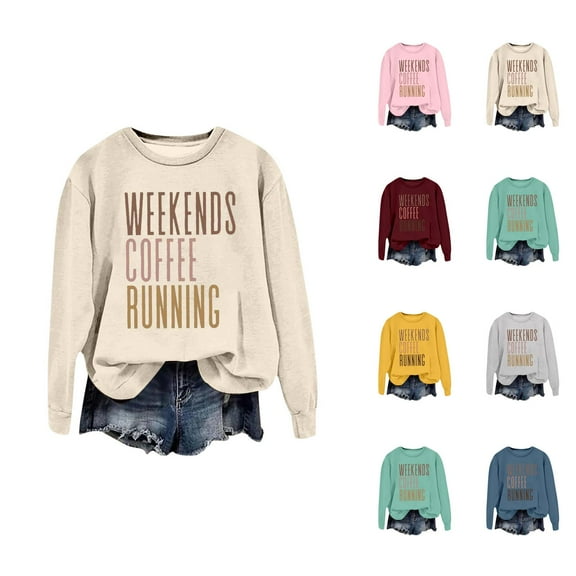 Weekends Coffee Running Sweatshirts for Women 2025 Long Sleeve Crewneck Runner Sweatshirt Pullover Tops