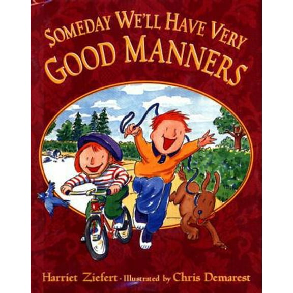 Pre-Owned Someday We'll Have Manners (Hardcover) 0399235582 9780399235580