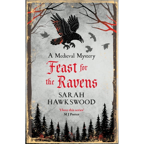Bradecote & Catchpoll Feast for the Ravens: The Must-Read Medieval Mystery Series, (Paperback)