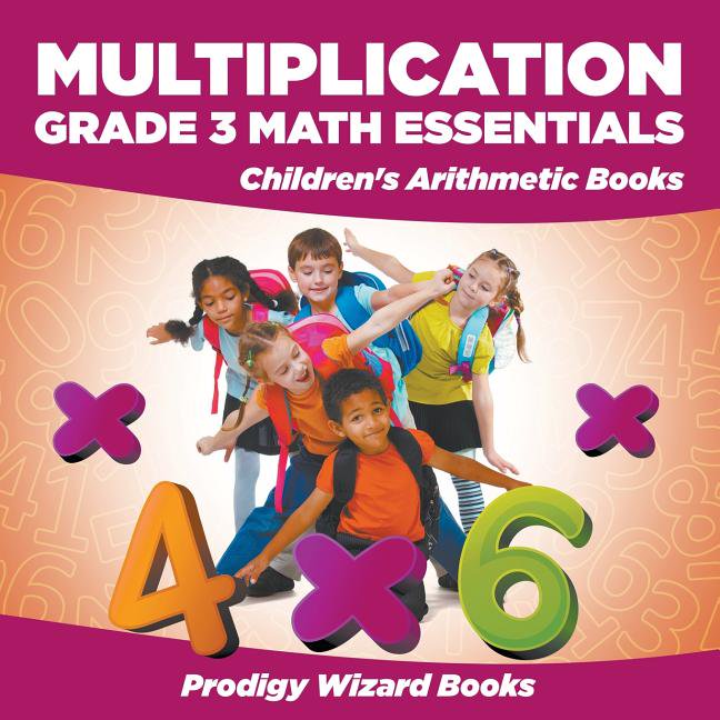 Multiplication Grade 3 Math Essentials Children's Arithmetic Books, (Paperback)