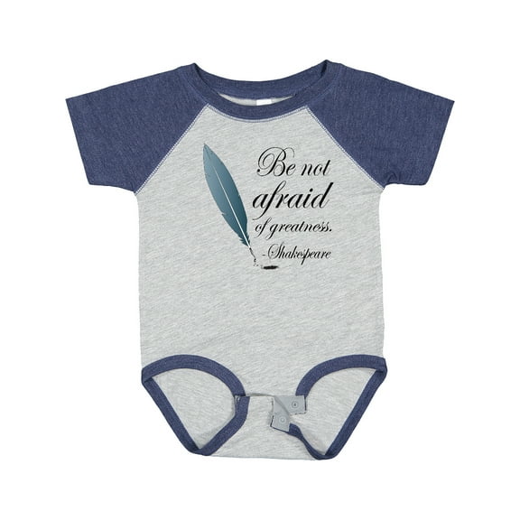 Inktastic Shakespeare Be Not Afraid of Greatness Girls Baby Bodysuit