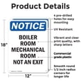 thumbnail image 2 of (2 Pack) Boiler Room Mechanical Room Not An Exit OSHA Notice Sign 12 Inch X 18 Inch Plastic Sign, Weather Resistant, UV Protected for Workplace, Business, and Construction Site, Made in the USA, 2 of 8
