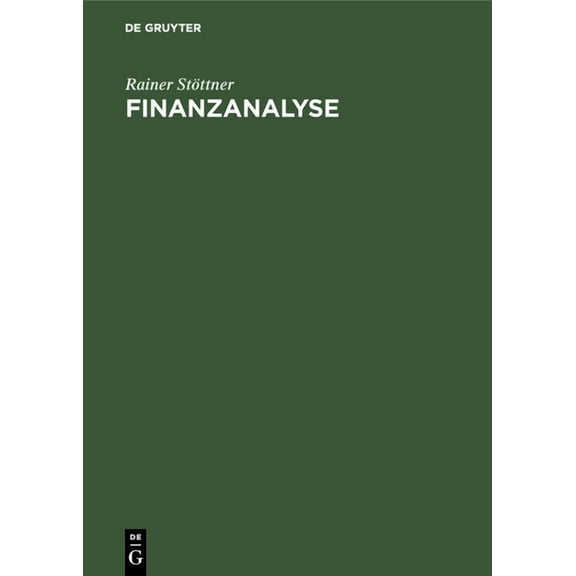 Finanzanalyse: Grundlagen Der Markttechnischen Analyse, (Hardcover)
