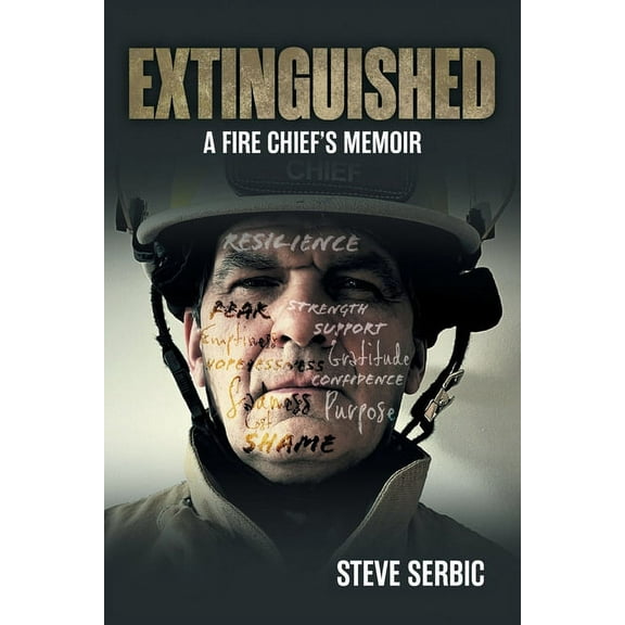 Extinguished: A Fire Chief's Memoir, (Paperback)