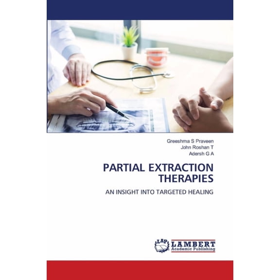 Partial Extraction Therapies, (Paperback)