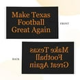 thumbnail image 5 of Funny Make Texas Football Great Again Banner With Metal Grommets Double Sided Printed Flag 3x5 Ft Garden Yard House Flags Greeting Banner Indoor Outdoor Party Home Decor, 5 of 8
