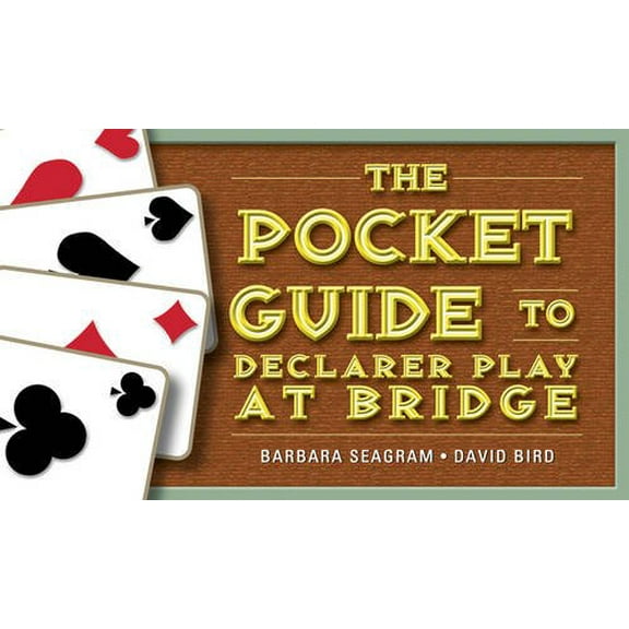 The Pocket Guide to Declarer Play at Bridge, (Paperback)