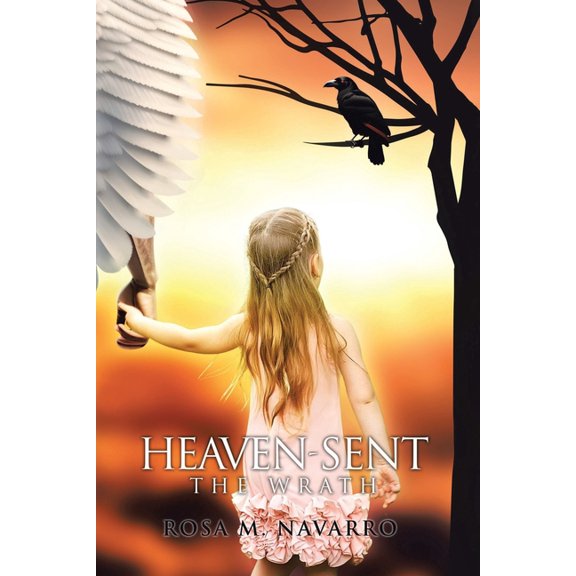 Heaven-Sent: The Wrath, (Paperback)