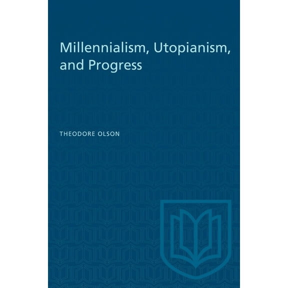 Heritage: Millennialism, Utopianism, and Progress (Paperback)