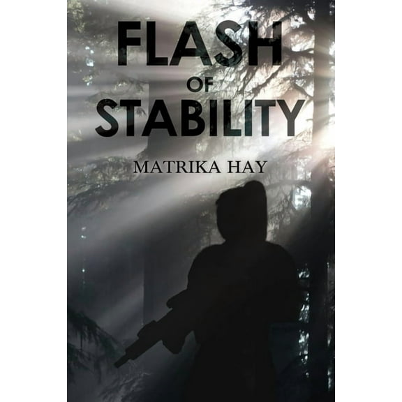 Flash of Stability, (Paperback)