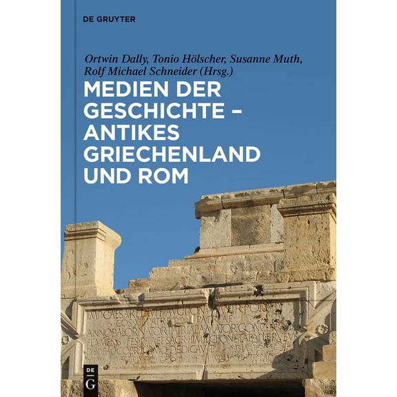Medien Der Geschichte - Antikes Griechenland Und ROM (Hardcover)