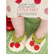 St. Martin's Books-super Cute Crochet Fo