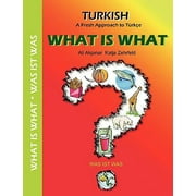 WHAT IS WHAT / WAS IST WAS : Turkish - A Fresh Approach to T?rkce, Used [Paperback]