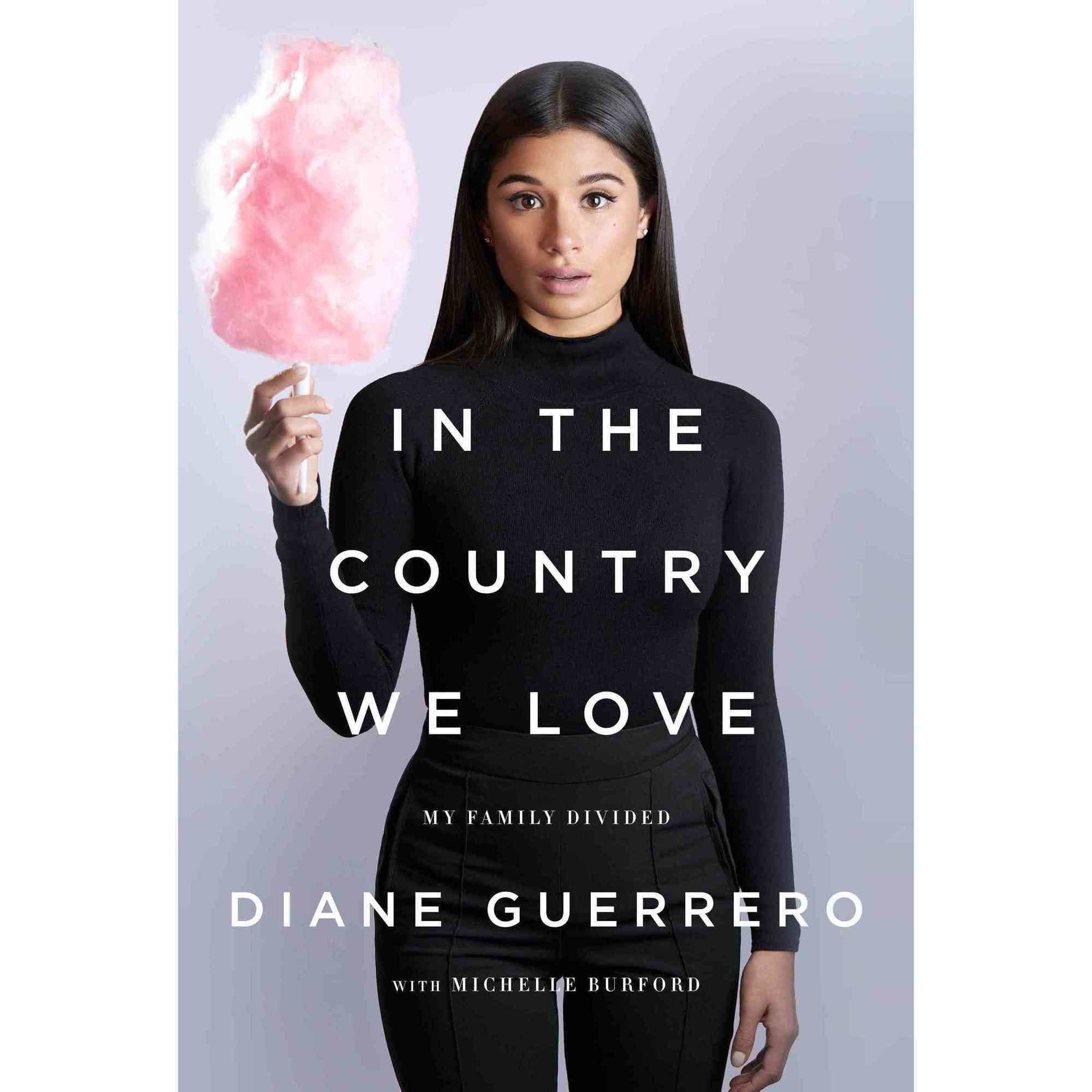In the Country We Love by Diane Guerrero